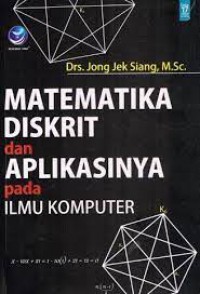 Image of Matematika Diskrit dan Aplikasinya pada Ilmu Komputer
